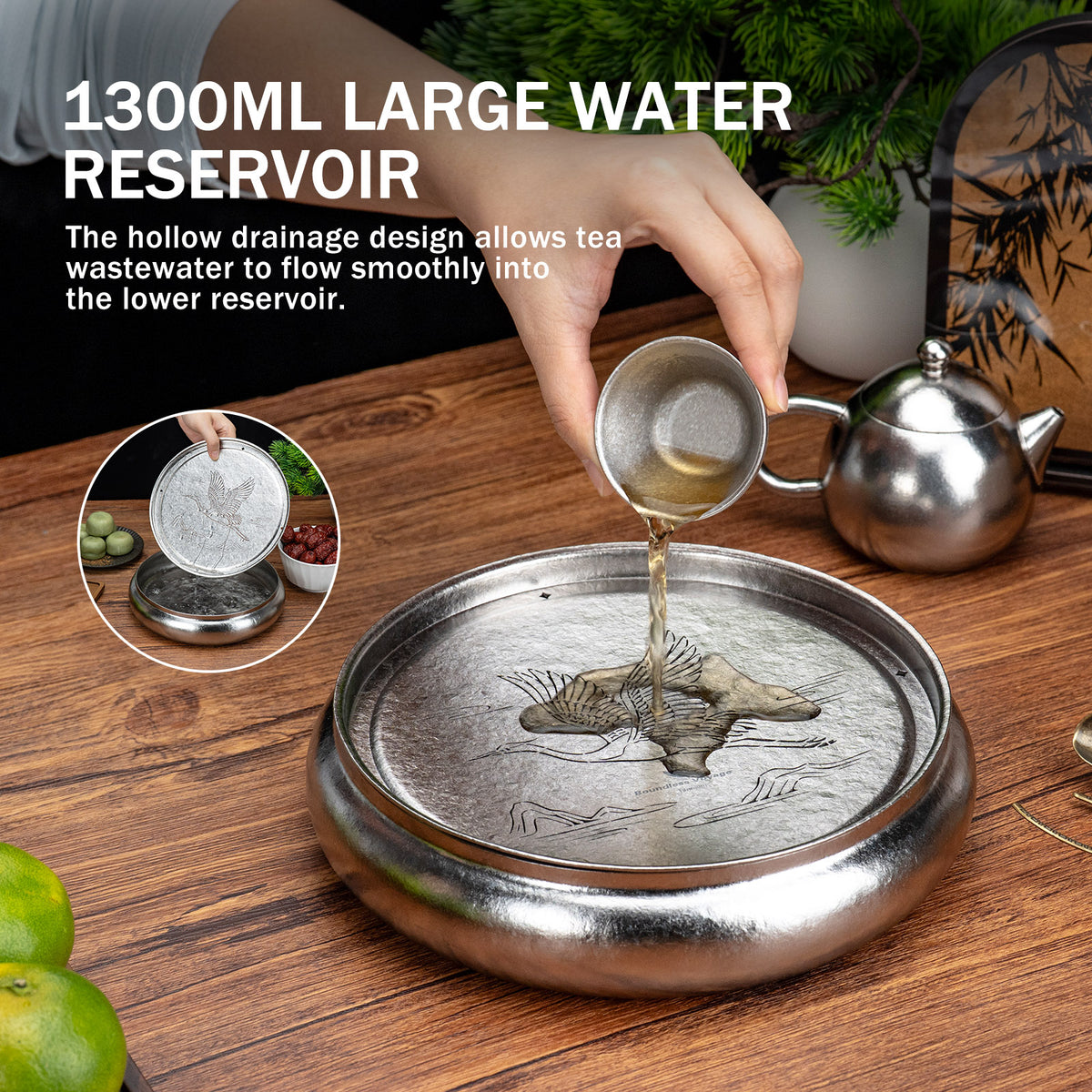 Efficient drainage with 1300ml large water reservoir on titanium round tea tray catching wastewater